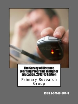 cover image of The Survey of Distance Learning Programs in Higher Education, 2012-13 Edition